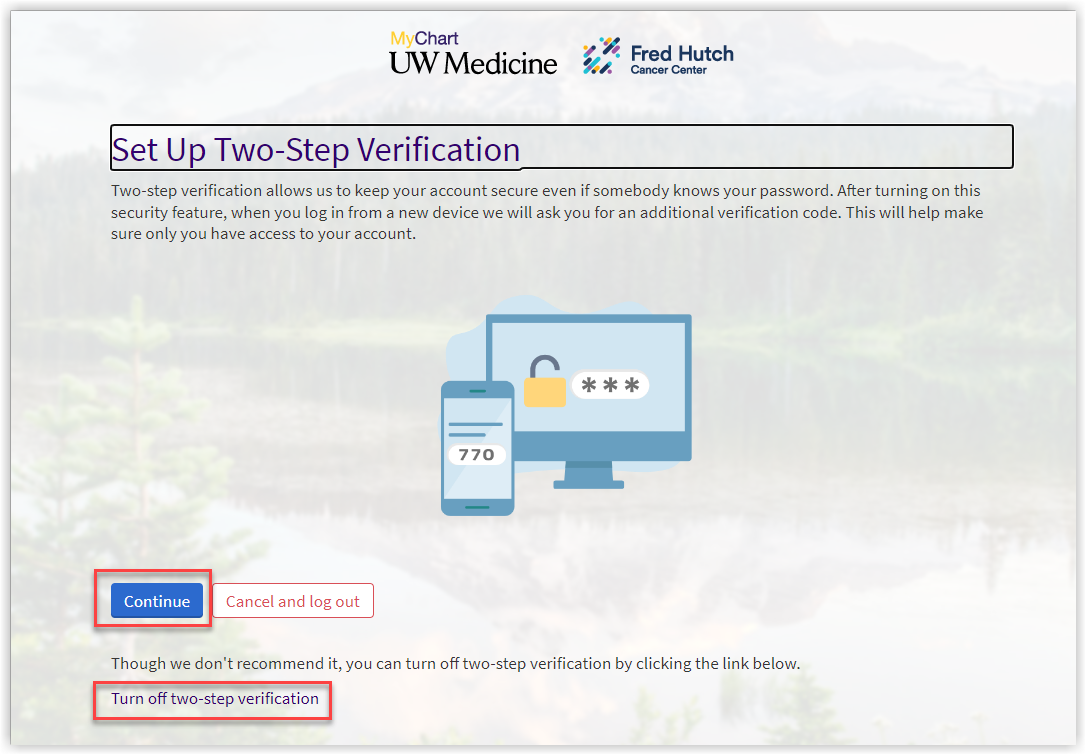 Screen shot of the MyChart Two-Step Verification set up screen, the "Continue" button and "Turn off two-step verification" link are highlighted.